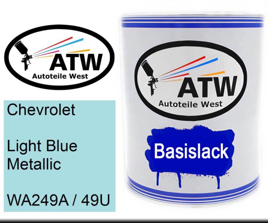Chevrolet, Light Blue Metallic, WA249A / 49U: 1L Lackdose, von ATW Autoteile West.